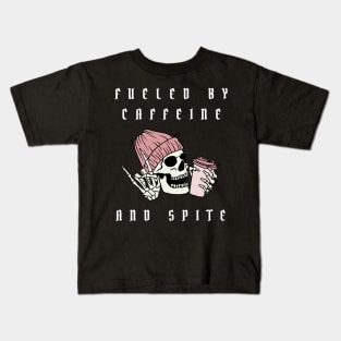 fueled by caffeine and spite Kids T-Shirt